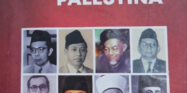 Resensi Buku Degup Cita para Pendiri Bangsa untuk Palestina