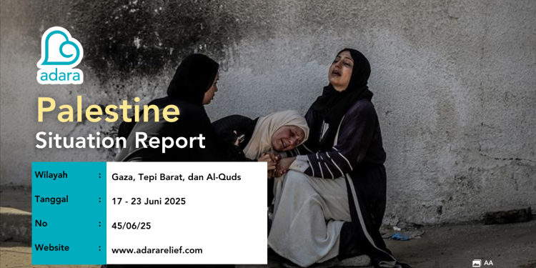 Adara Palestine Situation Report 45