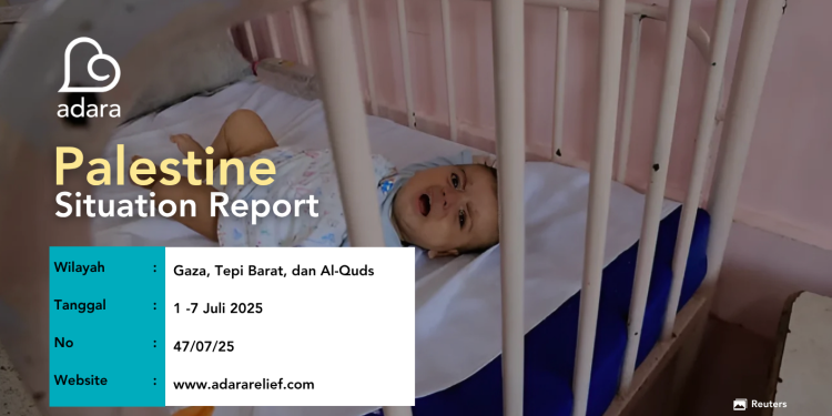 Adara Palestine Situation Report 47