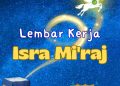 Lembar Kerja Isra Mikraj