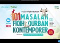Webinar Fiqih Qurban bertajuk 101 Masalah Fiqih Qurban Kontemporer pada Sabtu (2/5) melalui Zoom Meeting dan YouTube