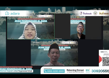Adara Relief International menggelar webinar “Jejak Pembebasan Al-Aqsa: Warisan Sejarah untuk Regenerasi Umat” dengan menghadirkan Ustadz Agung Waspodo, serta Ustadz KH. Effendi Anwar.